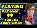 PLAYING PAC-MAN 99 FOR THE FIRST TIME!!!