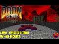 Doom: Lunar Catastrophe - E3M5 Twisted Citadel - All Secrets