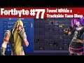 Fortnite Fortbyte #77 Found Within a Track Side Taco Shop Challenge
