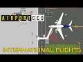 Airport CEO S8 EP12 First International Flights Have Landed
