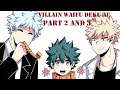 Villain Waifu Deku AU Part 2 and 3【 BNHA - My Hero Academia Comic Dub Compilation 】
