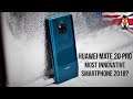 Huawei Mate 20 Pro Hands On - Most innovative Smartphone 2018?
