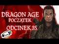 Dragon Age: Początek #35 - Żegnamy Krąg - Zagrajmy