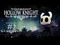 Hollow Knight Part 2 "Of bugs and beasts"
