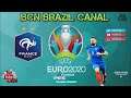 🏆 UEFA EURO 2021 ★ PES 2021 ★Live Ao Vivo ★ #BCNBRAZIL ★#France qualifying play-offs🏆