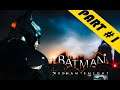 BATMAN™: ARKHAM KNIGHT PS4 Walkthrough Part 1 [720P] #DARKKNIGHT #LIT