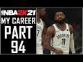 NBA 2K21 - My Career - Part 94 - "Kyrie Giving Me And-1s"