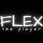 flex, the player