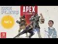 APEX LEGENDS - GET GOOD OR GO HOME pt.4 [Nintendo Switch Gameplay - Livestream]