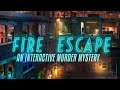 Fiery Ending! - Fire Escape [Episode 3]