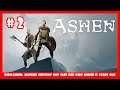 Ashen ep 2 - New Areas, New Boss