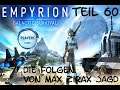 Empyrion - #060 Die Folgen von Max'es Zirax Jagd - Let's Play in Deutsch [2021]