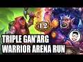 Triple Gan'arg Warrior Full Arena Run | Hearthstone