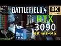 Battlefield 4 8K 60FPS | RTX 3090 | i9 10900K 5.2GHz