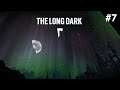 The Long Dark - #7 Дойду или не дойду? (эпизод 2)