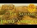 Total War Attila ASMR I The Sassanid Empire I Ambience I Studying I Relaxing I Sleeping I Chilling I