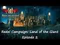 They are Billions CAMPAIGN: 4K : Land of the Giant (Episode 2)