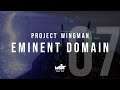 Project Wingman | 07 - Eminent Domain