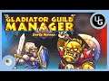 Abriendo gremio de campeones | GLADIATOR GUILD MANAGER | PC Gameplay Español [EA]