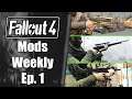 Fallout 4 Mods Weekly Episode 1 (3/13/2021)