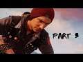 INFAMOUS SECOND SON Walkthrough Gameplay Part 3: THE GAUNTLET