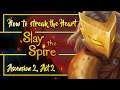 Slay the Spire Ladder Streak (ft. sneakyteak) | Ascension 2, Act 2
