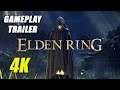 ELDEN RING Gameplay Trailer 4K 60fps (Summer GameFest 2021)