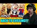 BACK TO CUSSING!!! || SML Movie: Jeffy's Good Day! Reaction!