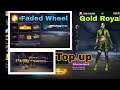 New Faded Wheel - Gold Royale - And Topup Event In Free Fire