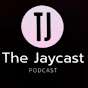 The Jaycast Podcast