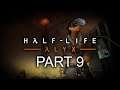 Half-Life: Alyx - Gameplay Walkthrough - Part 9 - "Revelations"