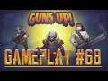 GUNS UP! Gameplay #68