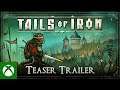 Tails of Iron - Teaser Trailer: Welcome to the Kingdom