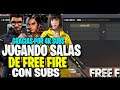 JUGANDO SALAS DE 4VS4 CON SUBS EN DIRECTO#FreeFire#Salas