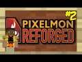 Pixelmon Redd 02: The First Gym