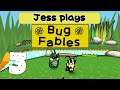 Jess plays Bug Fables Part 3 - Subtle Foreshadowing