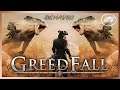 Greed Fall ~ Продолжаем начало!