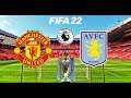 FIFA 22 | Manchester United vs Aston Villa - 2021/22 Premier League Season - Gameplay