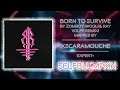 Beat Saber - Born To Survive - Zomboy (Wooli & Ray Volpe Remix - Mapped by xScaramouche