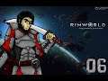 RimWorld : RoTang - Mercenary for Hire #06