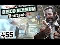 #55 | Disco Elysium | deutsch | Let's Play | 2k | 16:9 | dubbed | german | Final Cut