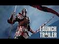 Chivalry 2 Official Launch Trailer | PS5, PS4, Xbox Series S & X, Xbox One, PC