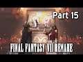 Final Fantasy VII Remake #15 | Chapter 9 — The Town That Never Sleeps III (PS4)