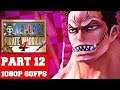 ONE PIECE: PIRATE WARRIORS 4 Gameplay Walkthrough Part 12 - No Commentary (PC)