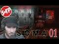 SOMA | Part 01 - Where Are We, and How Did We Get Here? - STUFFandTHINGS Plays...