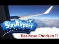 Das neue Check-In ✈ Sim Airport ✈ 69 [Gameplay Deutsch][Zowarock]LIVE