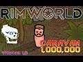 [136] RimWorld 1.0 - Outgunned - Caravan 1,000,000 - Naked Brutality - Let's Play