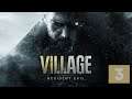 Resident Evil Village | تختيم رزدنت ايفل 8 القرية | الحلقة 3