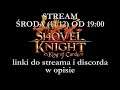 SHOVEL KNIGHT: KING OF CARDS - STREAM W ŚRODĘ (11.12) OD 19:00