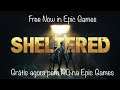 Jogo SHELTERED está GRÁTIS agora para PC na Epic Games Store | GET GAME FREE NOW IN EPIC GAMES STORE